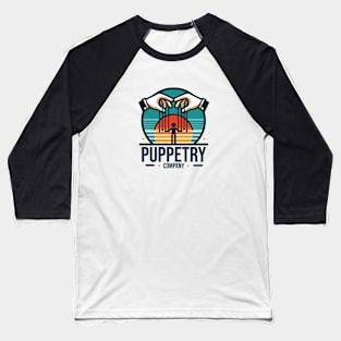 Puppetry Company Baseball T-Shirt